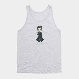 Wake up, Neo Tank Top